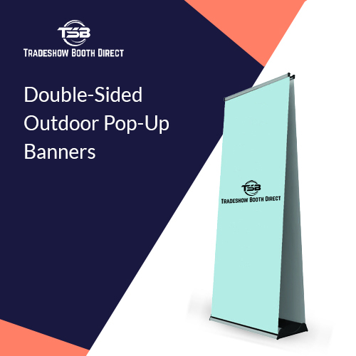 Double-Sided Outdoor Pop-Up Banners