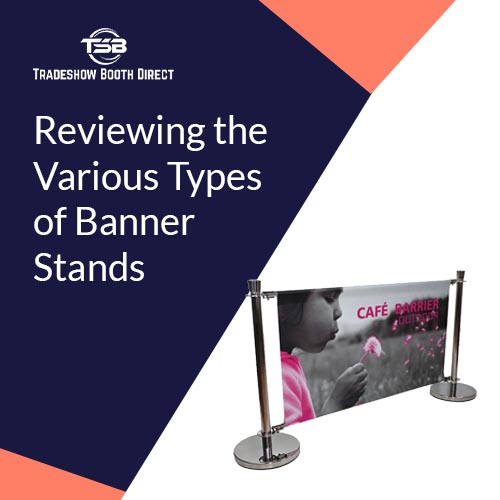 Various Types of Banner Stands