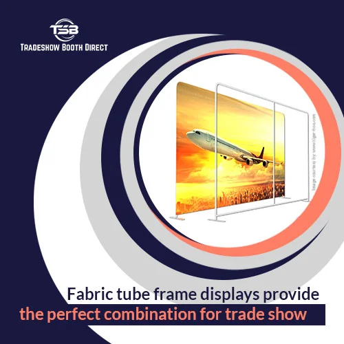 Fabric tube frame displays