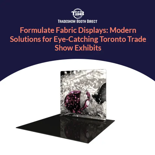 Formulate Fabric Display Toronto