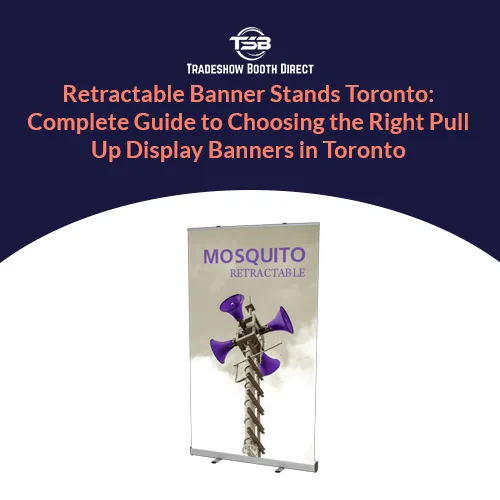 Retractable banner stands Toronto